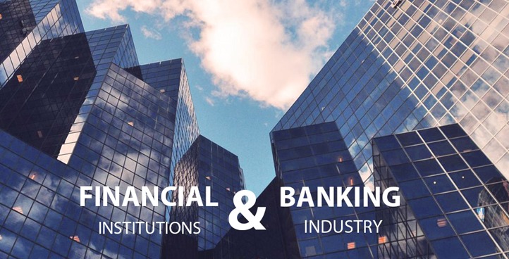Financial Institutions & Banking Industry