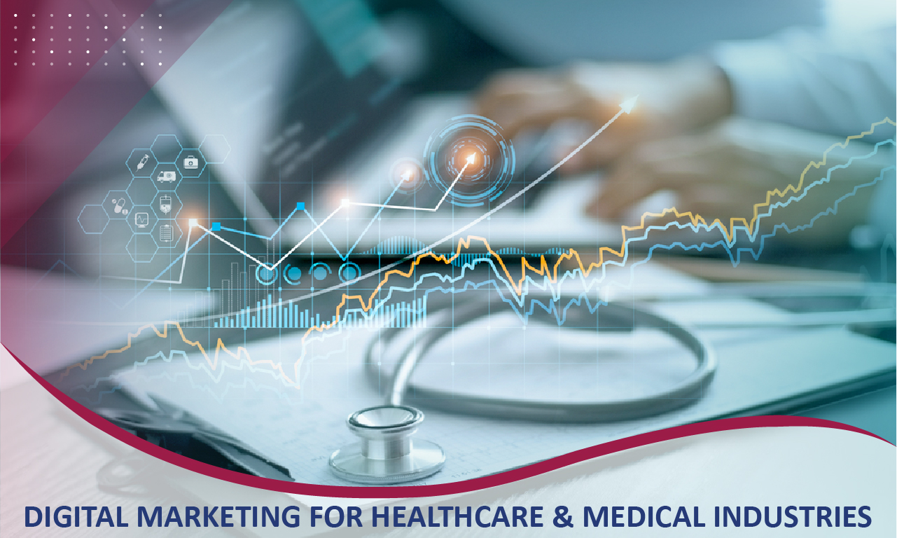How does a digital marketing agency help the healthcare & medical industry?