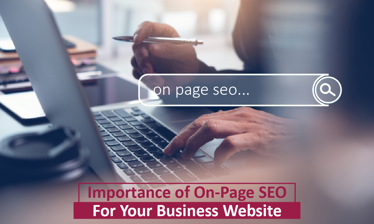 Why Is On-Page SEO Important For Your Business Website